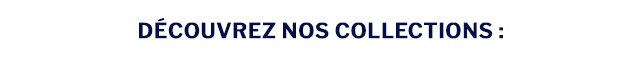 nos collections